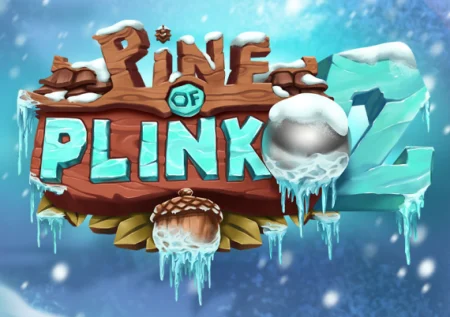 Pine of Plinko 2 (Relax)